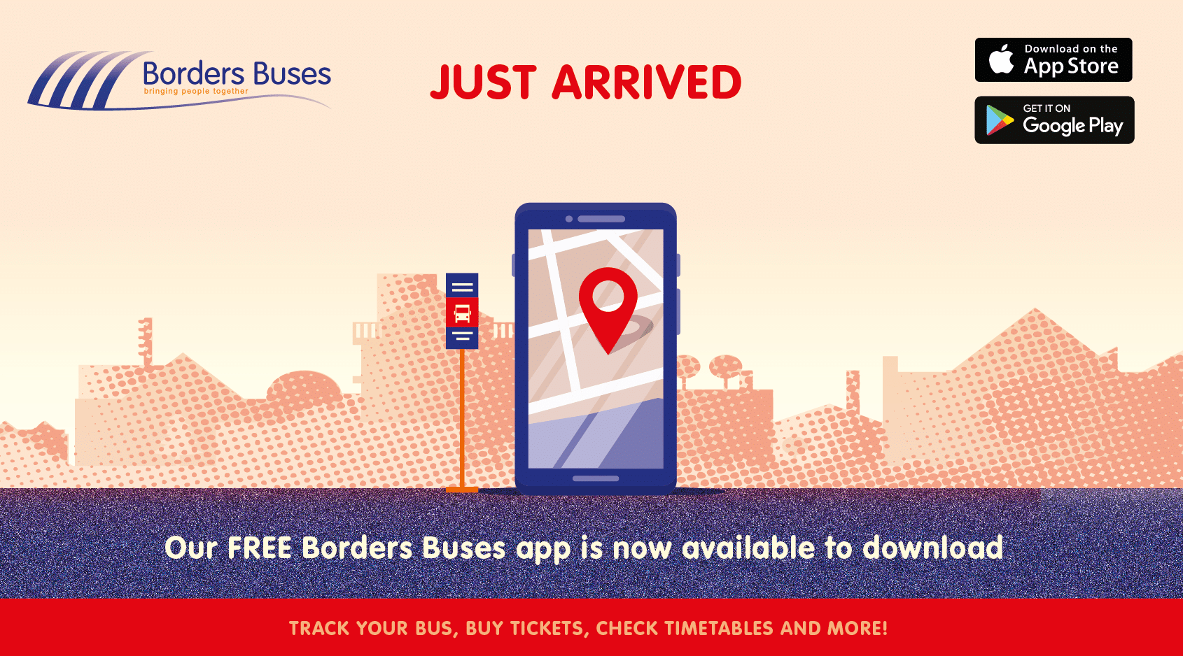 Just Arrived - Borders Buses app launch campaign