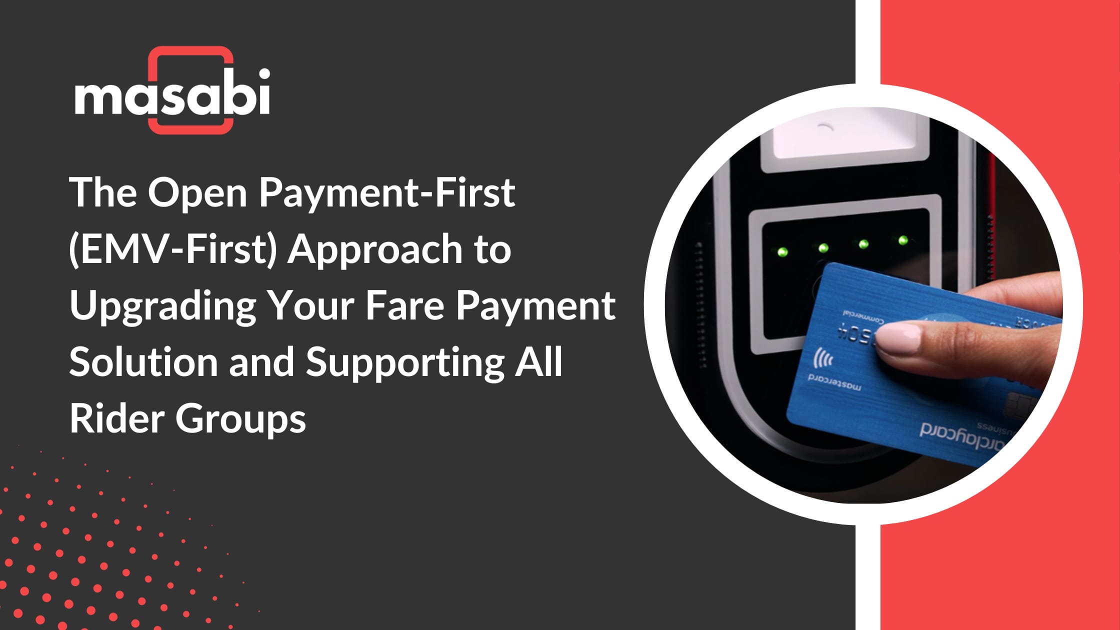 EMV First Approach